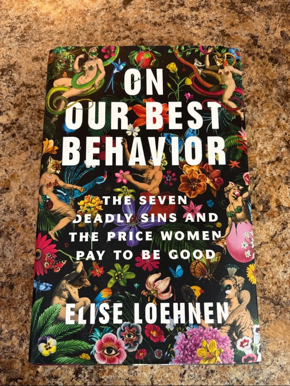 On Our Best Behavior by Elise Loehnen - Floral Black Hardcover - Picture 1 of 4